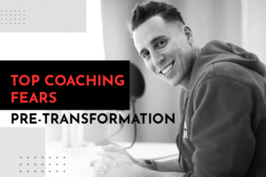 Pre-Transformation-Top-Coaching-Fears