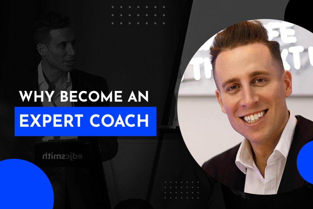 why become an expert coach