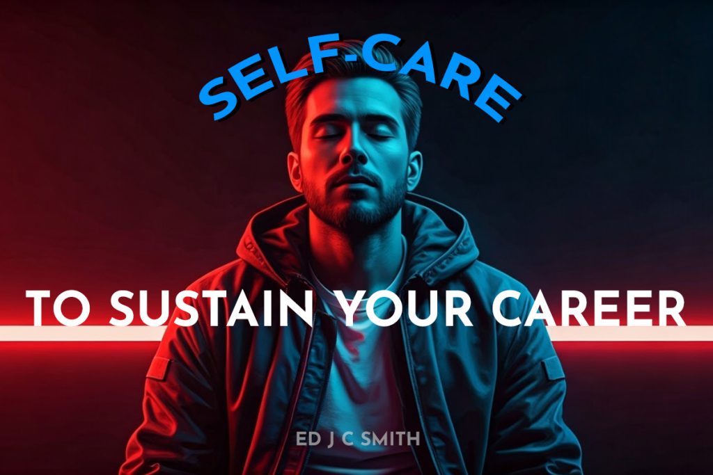 Self-care to sustain your life coaching career.