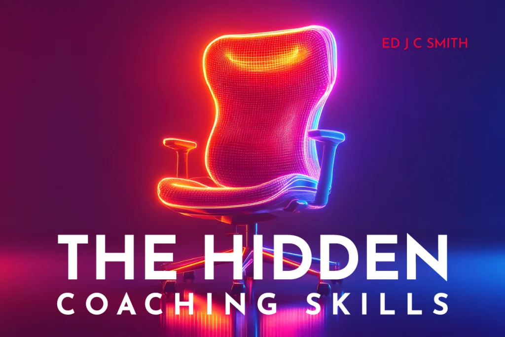 The hidden coaching skills for effective leadership