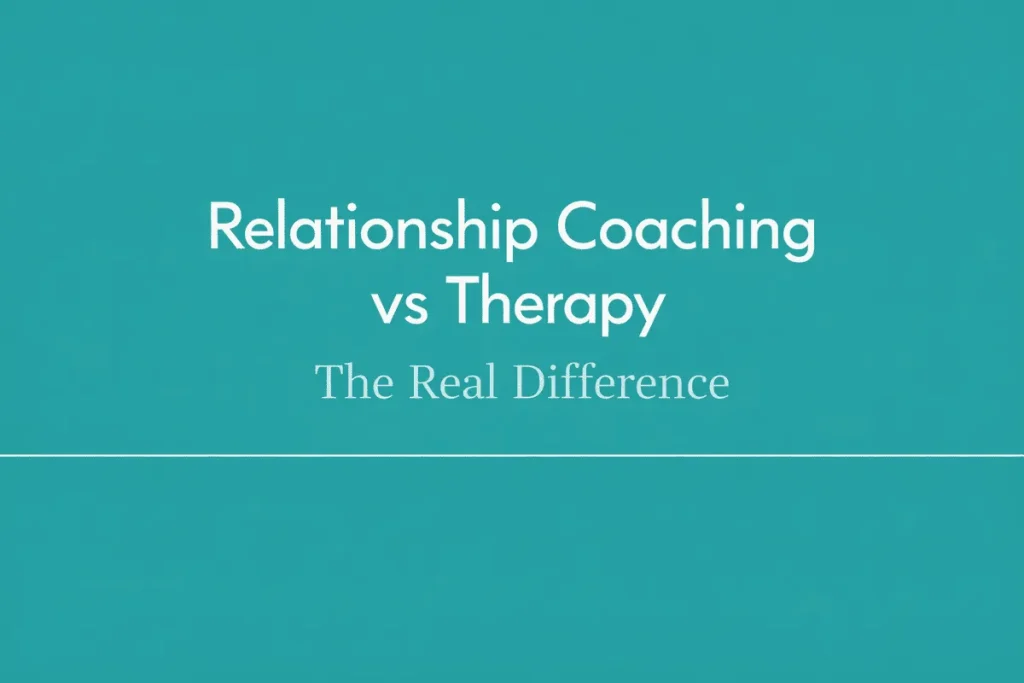 relationship coaching vs therapy explained with a clean comparison headline highlighting the real difference between coaching and therapy